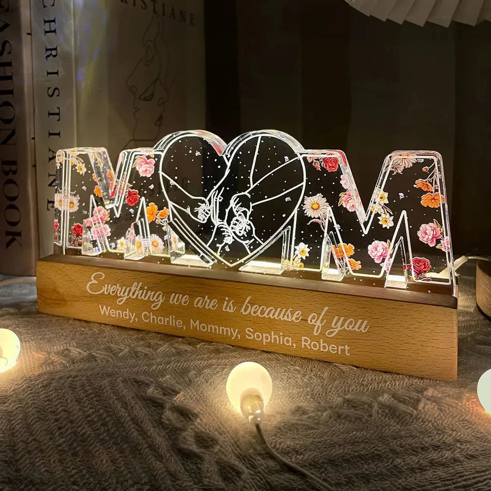 Mom Holds Kids Hands Everything We Are Is Because Of You - Personalized 3D LED Light Wooden Base - Gift For Mom, Mother&