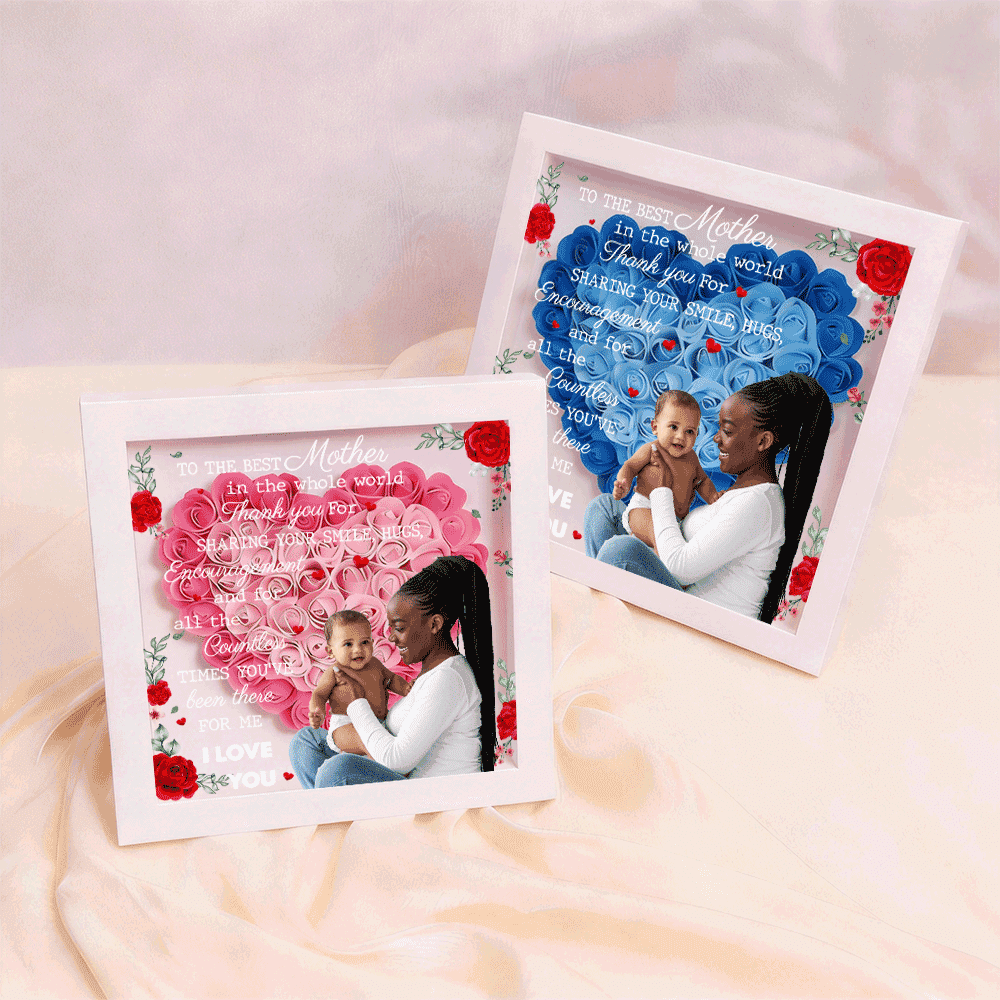 Custom TO THE BEST MOTHER IN THE WHOLE WORLD Flower Shadow Box Gift For Mother&