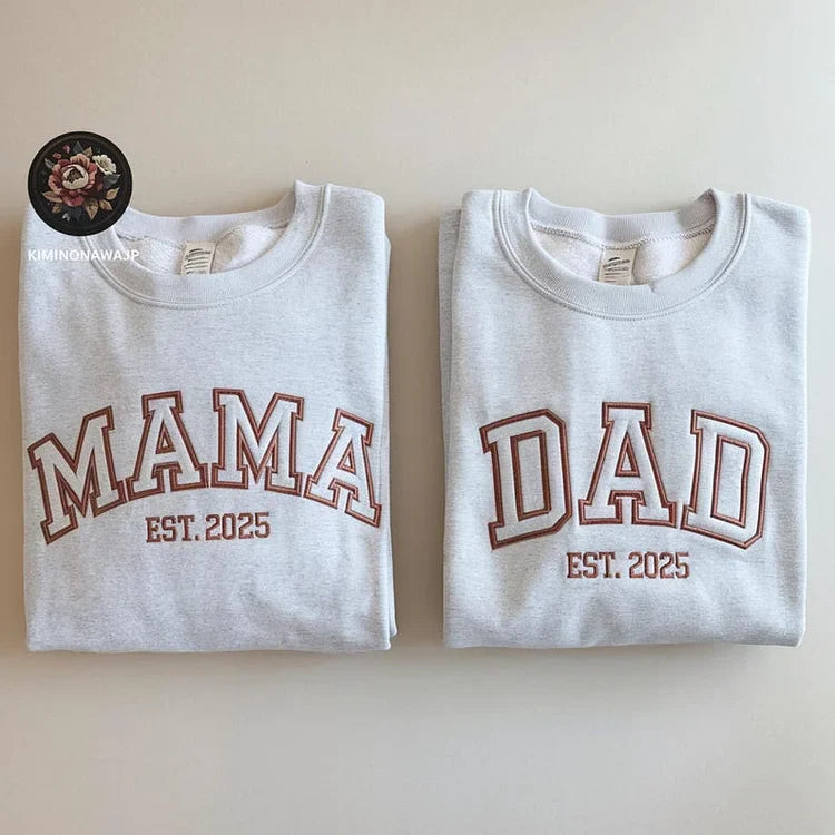Custom Mama & Dad Embroidered Sweatshirt | Gift for Mom & Dad