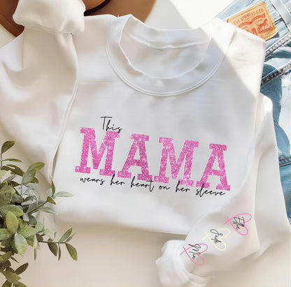 Personalized Wear Heart On Sleeve Mama Sweatshirt with Kid Names on Sleeves Mother&