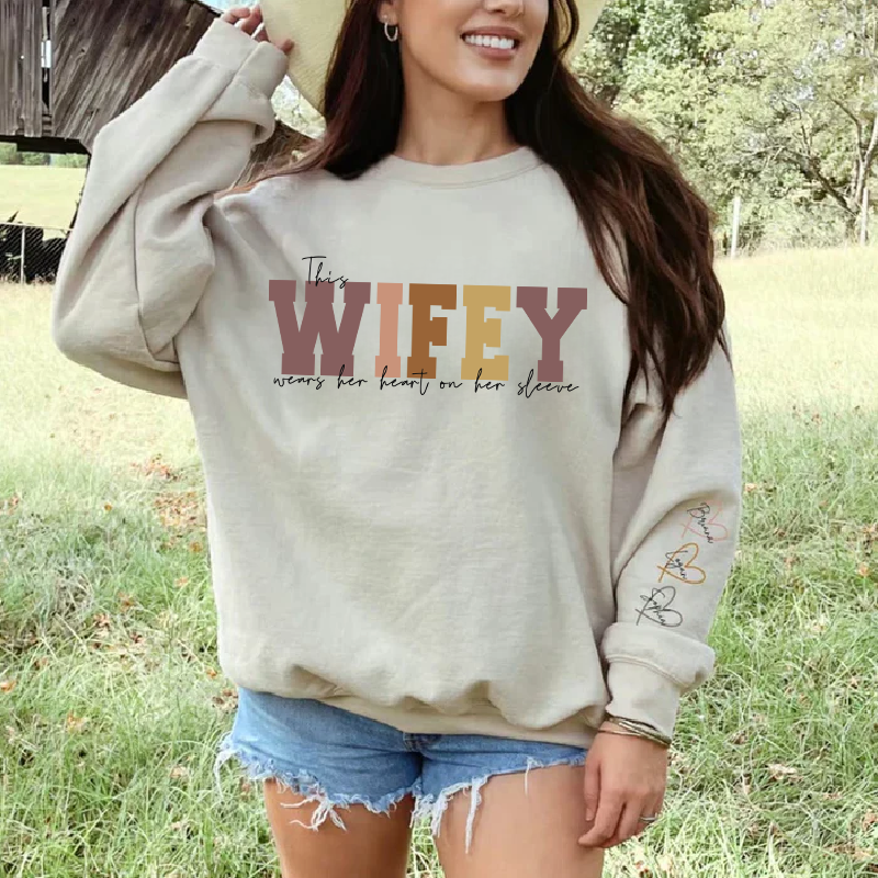 Personalized Wifey Wear Heart On Sleeve Mama Sweatshirt with Kid Names on Sleeves-Mother&