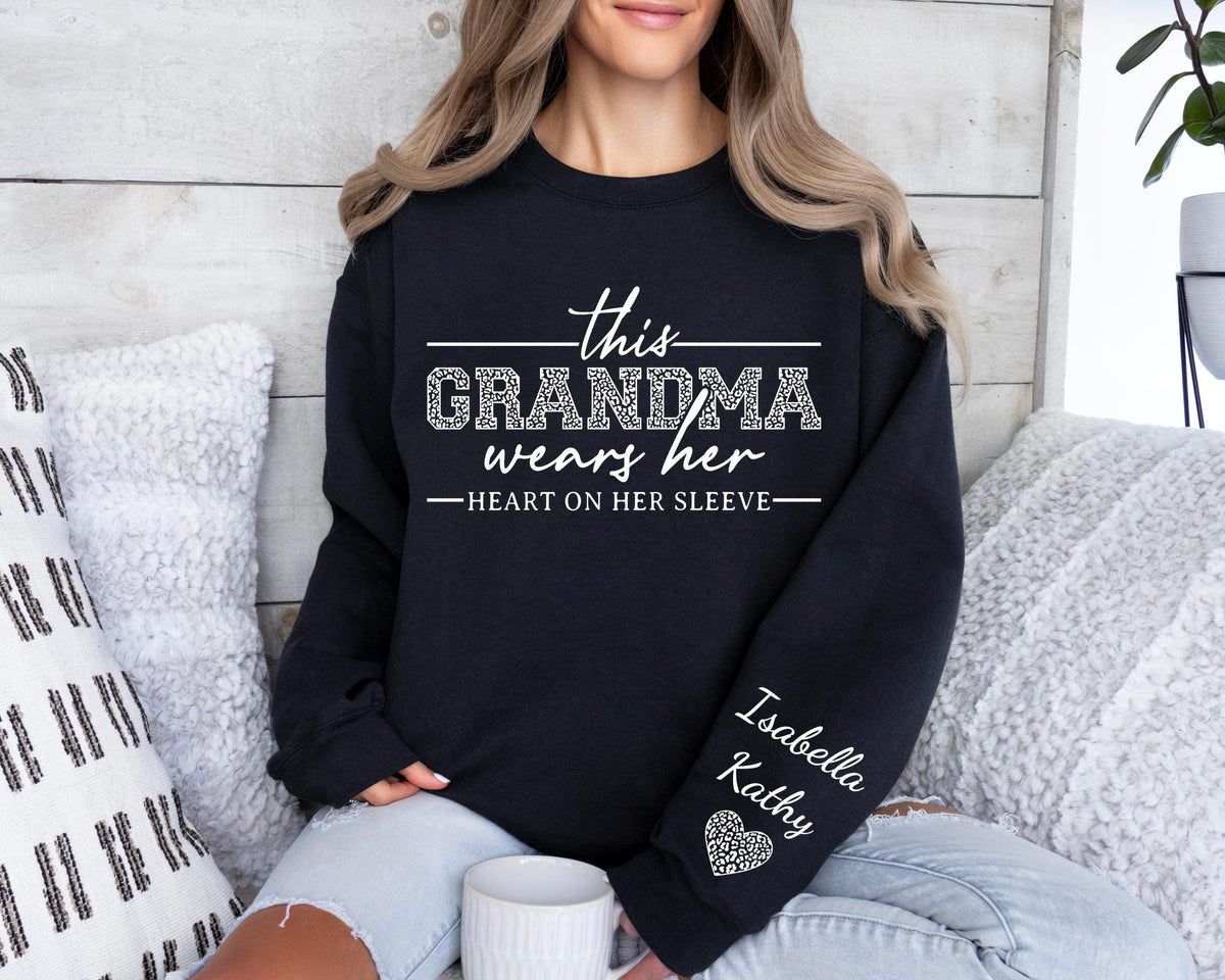 This Grandma Wears Her Heart On Her Sleeve-Custom Sweatshirt With Kids Name