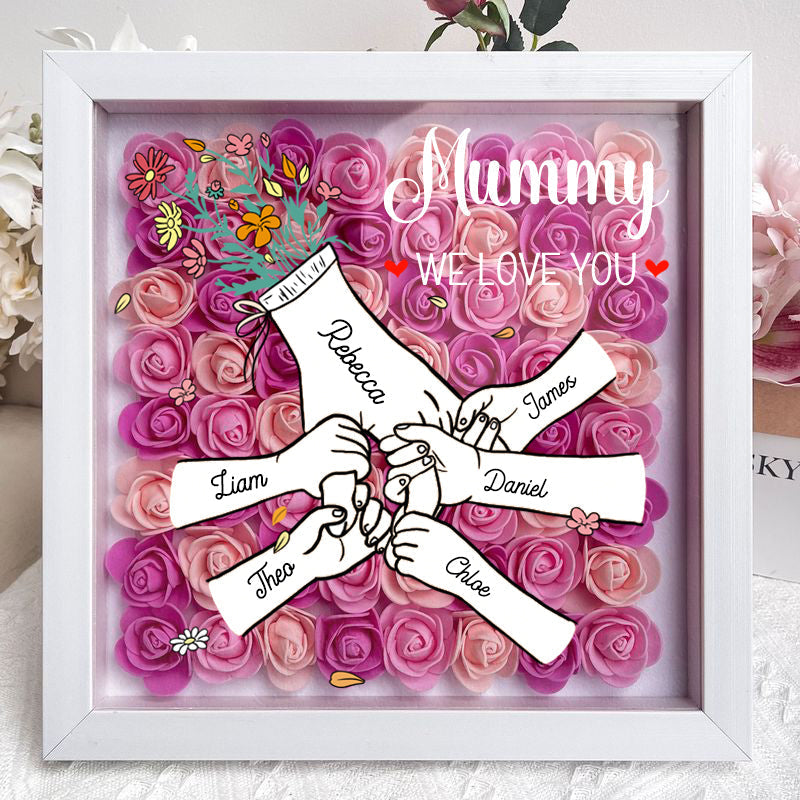 We Love You Mummy White Hand Holding - Personalized Flower Shadow Box- Mother&