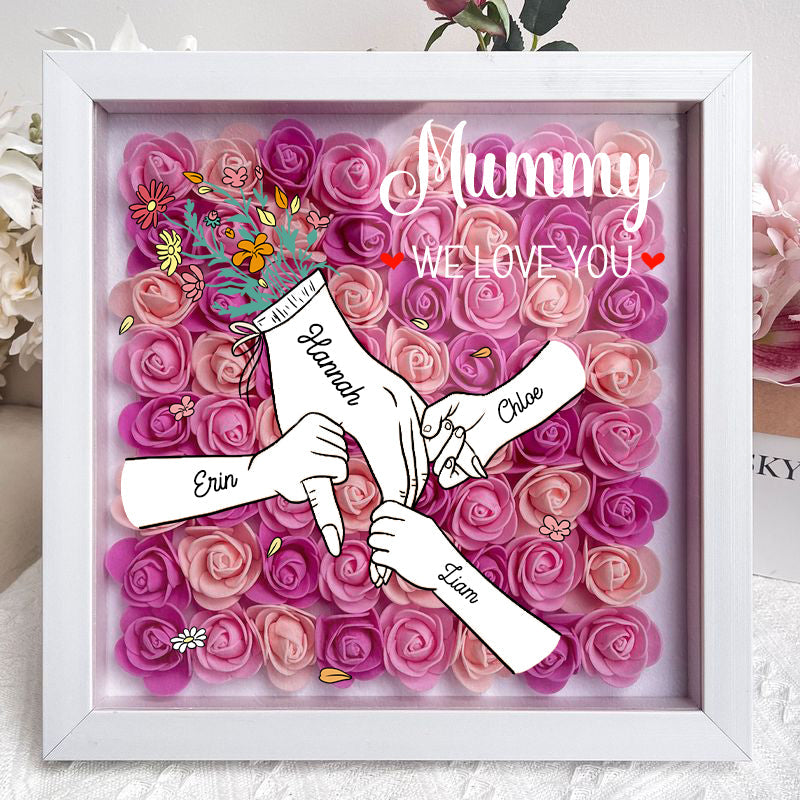 We Love You Mummy White Hand Holding - Personalized Flower Shadow Box- Mother&