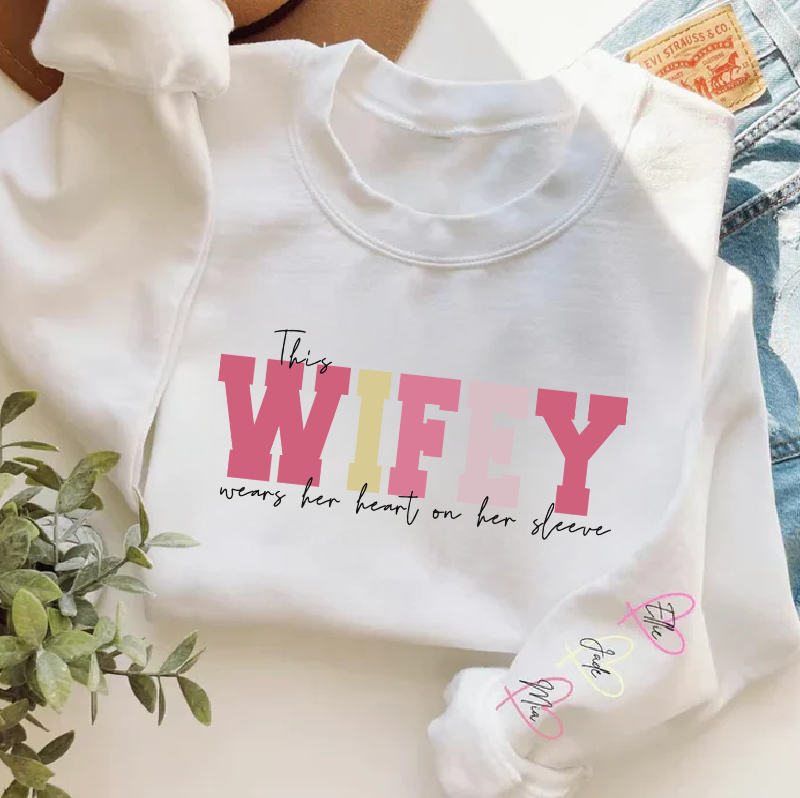 Personalized Wifey Wear Heart On Sleeve Mama Sweatshirt with Kid Names on Sleeves-Mother&