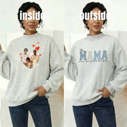 Wear Your Heart on the Inside – Custom Mama Reversible Sweatshirt |Mother&