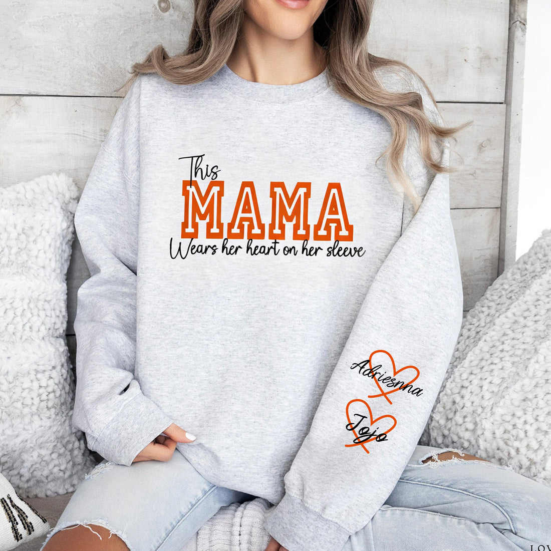 Wear Your Heart on Your Sleeve – Personalized Print Mama Sweatshirt with Kids’ Names | for Mom Mother&