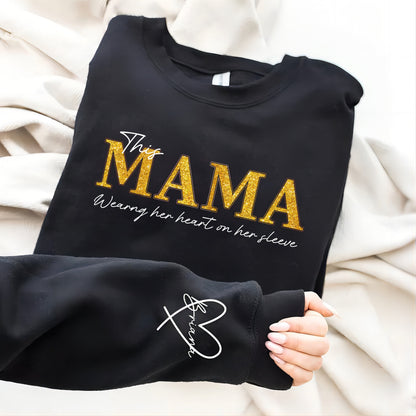 Personalized Wear Heart On Sleeve Mama Sweatshirt with Kid Names on Sleeves Mother&