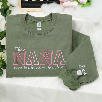 Custom Embroidered This Nana Wears Her Heart on Her Sleeve Sweatshirt | Mother&