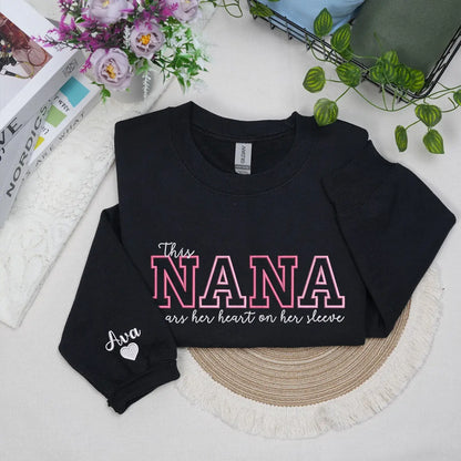 Custom Embroidered This Nana Wears Her Heart on Her Sleeve Sweatshirt | Mother&