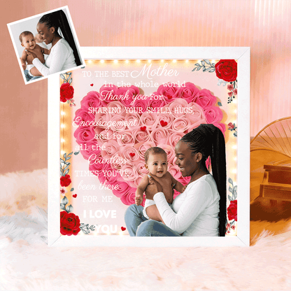 Custom TO THE BEST MOTHER IN THE WHOLE WORLD Flower Shadow Box Gift For Mother&