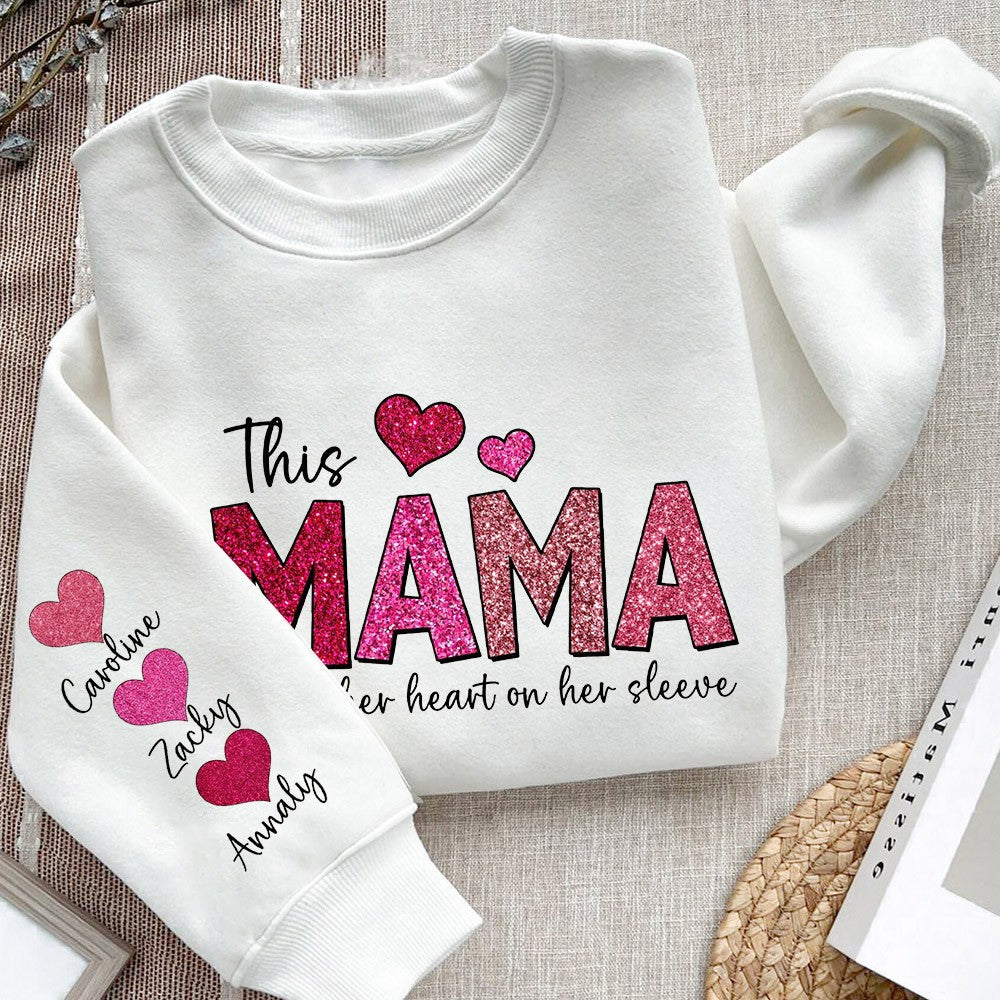 This Mama Wears Her Heart on Her Sleeve Custom Crewneck Sweatshirt